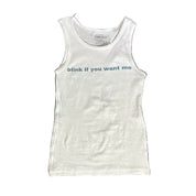 Blink If You Want Me tank - (xs-xxl)
