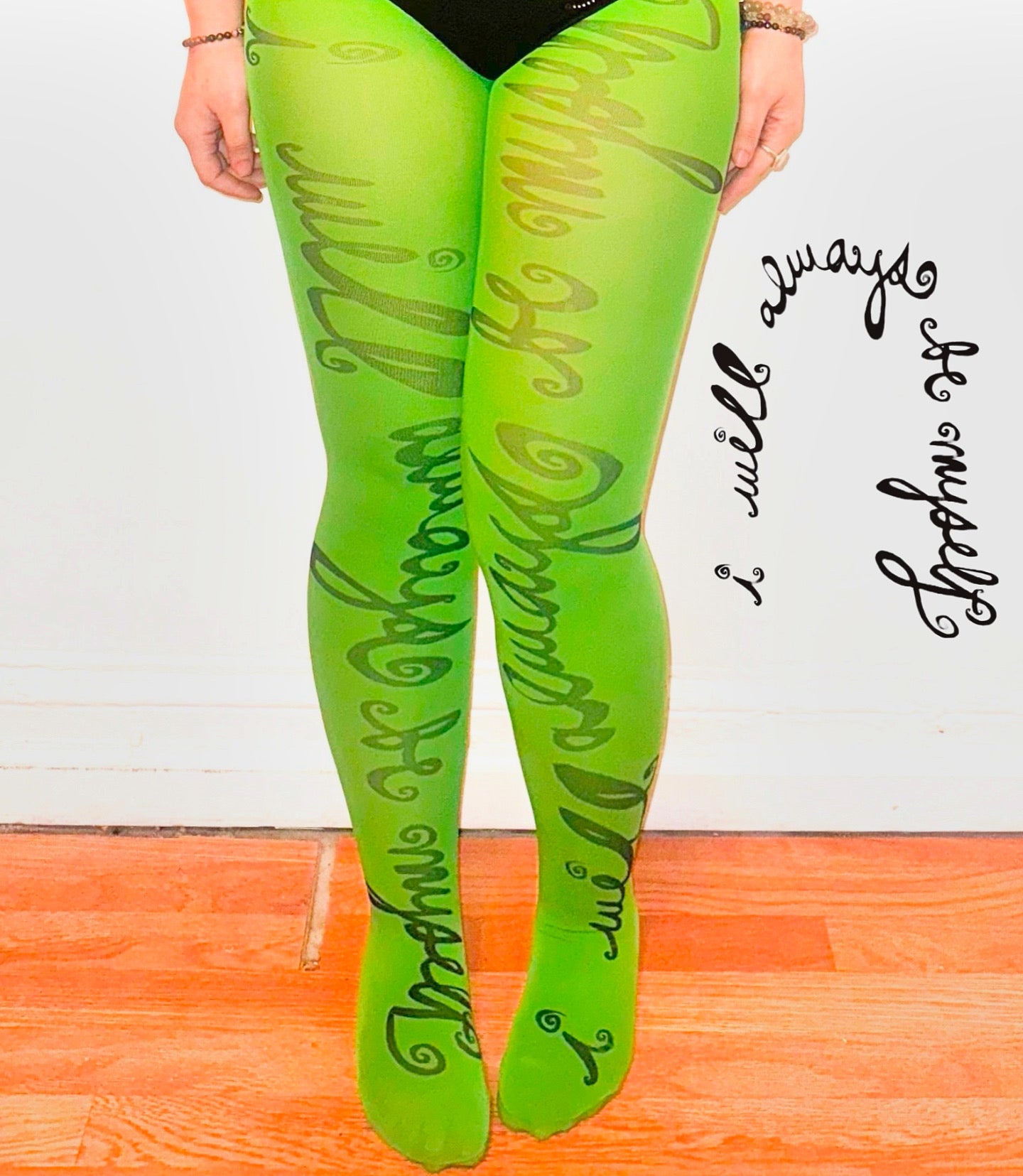 I Will Always Be Myself Tights (XS-3XL)