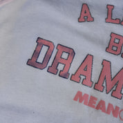 Am I the Drama? Graphic Tee (M)